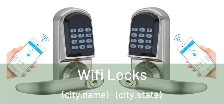  Wifi Locks (city.name) - (city.state)